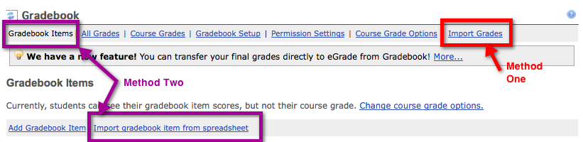 Two Gradebook methods to import formatted spreadsheets