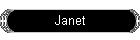 Janet